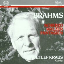 Detlef Kraus: Johannes Brahms: Scherzo, Walzer, Fantasien