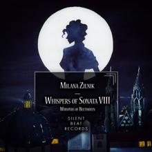 Milana Zilnik: Whispers of Sonata VIII