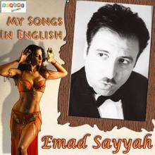 Emad Sayyah: My Songs in English