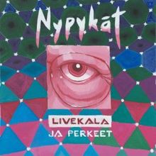 Nypykat: Livekala ja perkeet