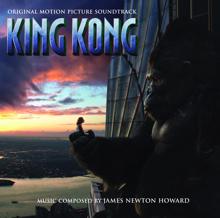 James Newton Howard: King Kong