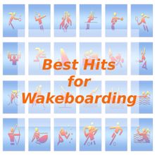 Tune Robbers: Best Hits for Wakeboarding