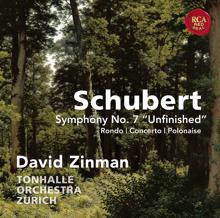 David Zinman: Schubert: Symphony No. 7 "Unfinished" & Rondo, Concerto & Polonaise for Violin and Orchestra