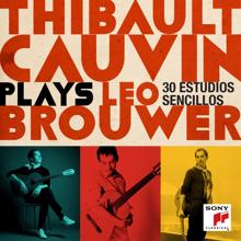 Thibault Cauvin: Thibault Cauvin Plays Leo Brouwer