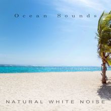 Ocean Sounds: Natural White Noise