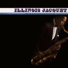 Illinois Jacquet: Illinois Jacquet (Expanded Edition)