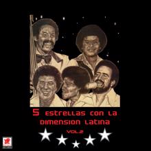 Dimension Latina: Cinco Estrellas Con La Dimensión Latina, Vol. 2