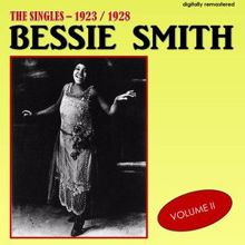 Bessie Smith: The Singles 1923-1928, Vol. 2 (Digitally Remastered)