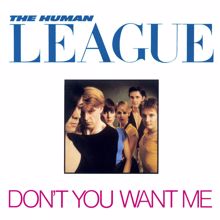 The Human League: Don't You Want Me