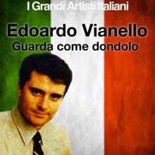 Edoardo Vianello: Guarda come dondolo