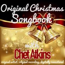 Chet Atkins: Original Christmas Songbook