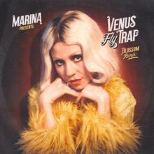 Marina: Venus Fly Trap (Blossom Remix)