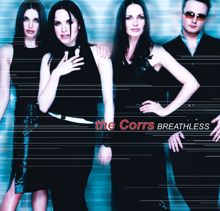 The Corrs: Breathless