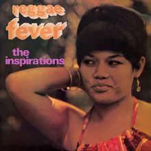 The Inspirations: Reggae Fever (Expanded Version)