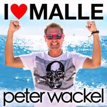 Peter Wackel: I Love Malle