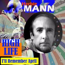 Herbie Mann: I'll Remember April