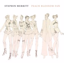 Stephin Merritt: Peach Blossom Fan