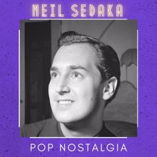 Neil Sedaka: Pop Nostalgia