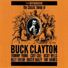 Buck Clayton: The Classic Swing Of Buck Clayton