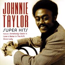 Johnnie Taylor: Your Love Is Rated X (Album Version)