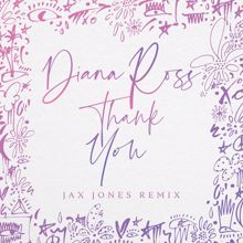 Diana Ross: Thank You (Jax Jones Remix)