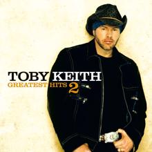 Toby Keith: I'm Just Talkin' About Tonight