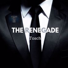 Tosch: The Renegade