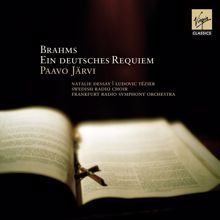 Paavo Jarvi: Brahms: Ein deutsches Requiem, Op. 45