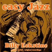 Billy Eckstine: Easy Jazz