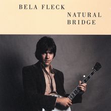 Bela Fleck: Natural Bridge