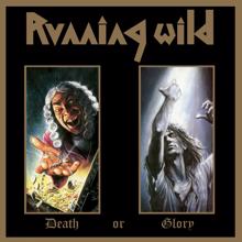 Running Wild: Death or Glory (Expanded Version; 2017 Remaster)