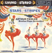 Arthur Fiedler: Stars And Stripes