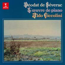 Aldo Ciccolini: Séverac / Compl. Selva: En vacances, Second recueil: II. La vasque aux colombes