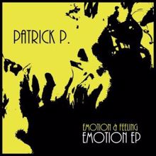 Patrick P.: Emotion EP