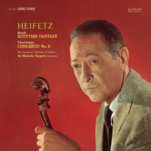 Jascha Heifetz: Vieuxtemps: Violin Concerto No. 5 in A Minor, Op. 37, Bruch: Scottish Fantasy, Op. 46