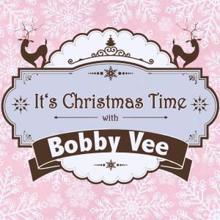 Bobby Vee: It's Christmas Time with Bobby Vee