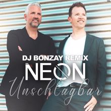 Neon: Unschlagbar (DJ Bonzay Remix) (UnschlagbarDJ Bonzay Remix)