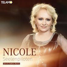 Nicole: Seelenpiloten (Zero & DeNiro Remix)