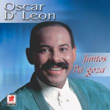 Oscar D'Leon: Juntos Pa' Goza