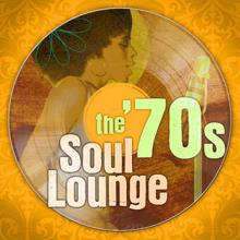 The Soul Lounge Project: The '70s Soul Lounge