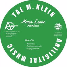 Tal M. Klein: Never Leave