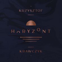 Krzysztof Krawczyk: Horyzont