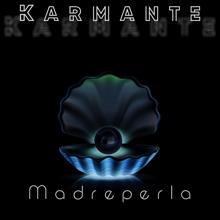 Karmante: You Who Took My Heart