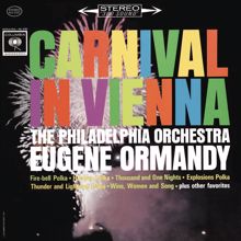 Eugene Ormandy: Carnival in Vienna (2023 Remastered Version)