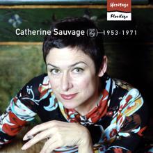 Catherine Sauvage: Heritage - Florilège - Philips (1953-1971)