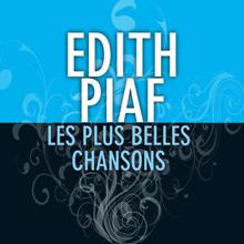 Edith Piaf: J'm'en fous pas mal