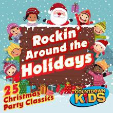 The Countdown Kids: Rockin' Around the Holidays: 25 Christmas Party Classics