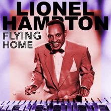 Lionel Hampton: Flying Home