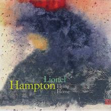 Lionel Hampton: Flying Home