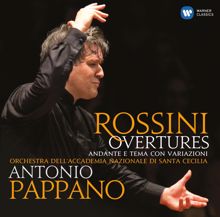 Antonio Pappano, Orchestra dell'Accademia Nazionale di Santa Cecilia: Rossini: Le siège de Corinthe: Overture